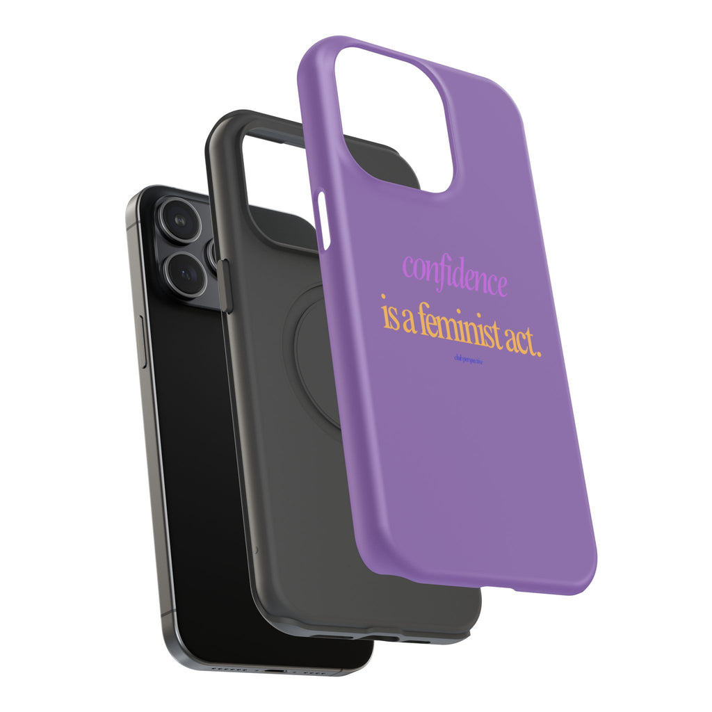confidence is a feminist act phone case | purple impact-resistant case