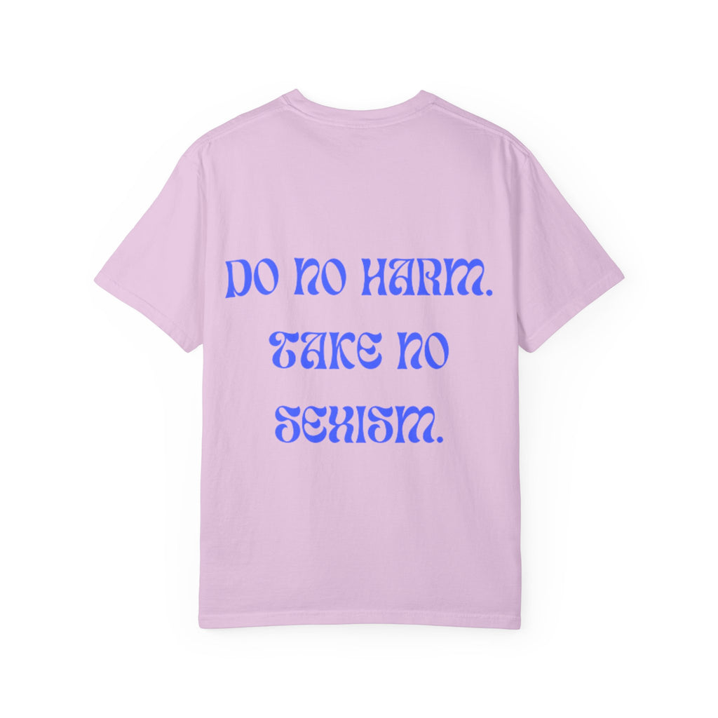 Venus Symbol & "Do No Harm, Take No Sexism" T-shirt | Feminist Statement Tee