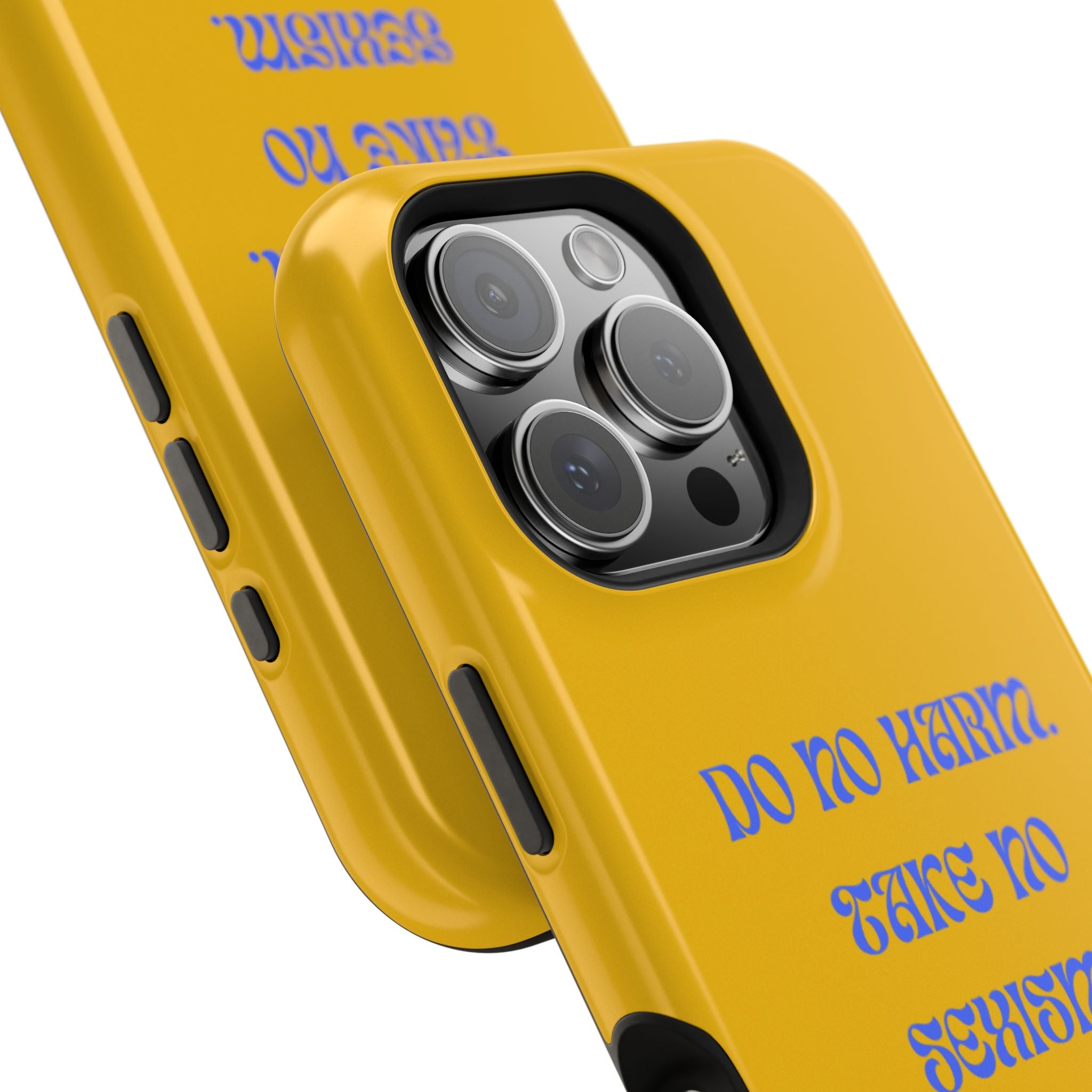 Do No Harm, Take No Sexism Phone Case | Impact-Resistant Case