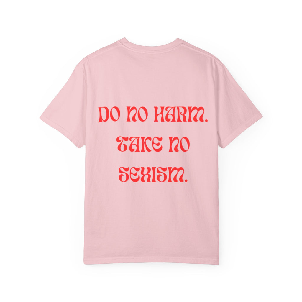 Do No Harm Take No Sexism Top
