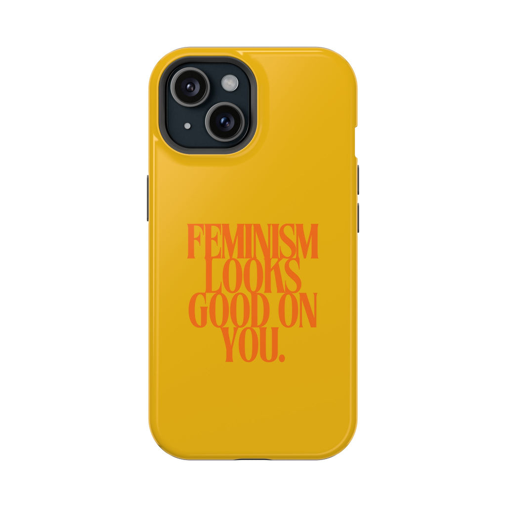 Feminism Looks Good On You Phone Case | Impact-Resistant Yellow Feminist Quote