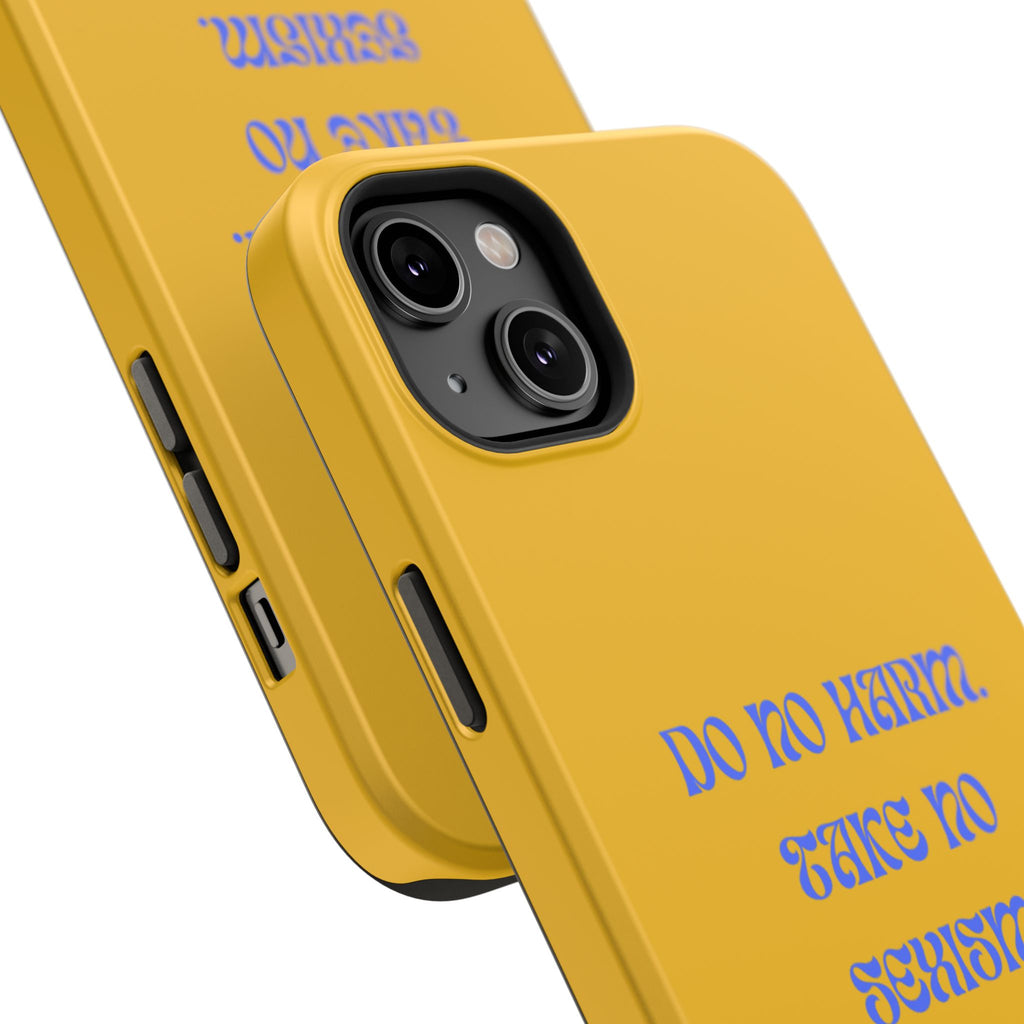 Do No Harm, Take No Sexism Phone Case | Impact-Resistant Case