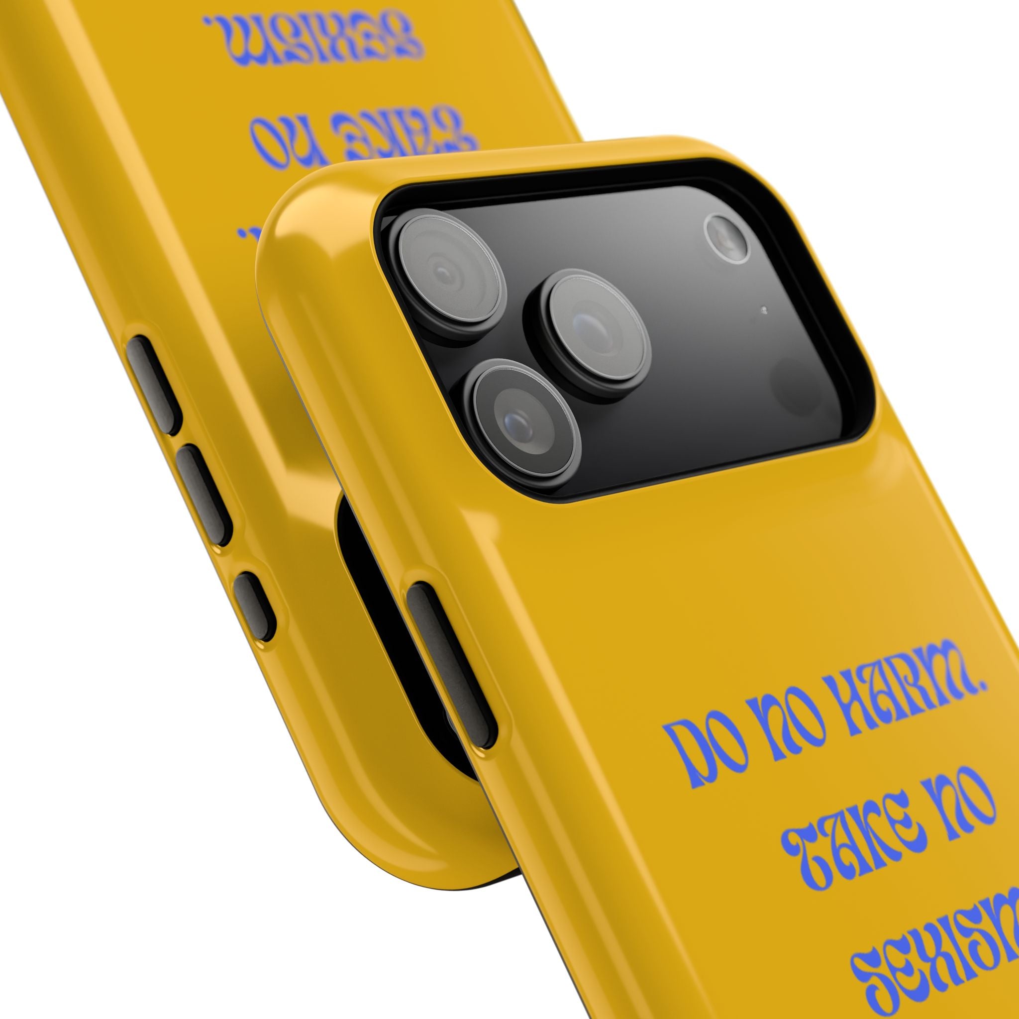 Do No Harm, Take No Sexism Phone Case | Impact-Resistant Case