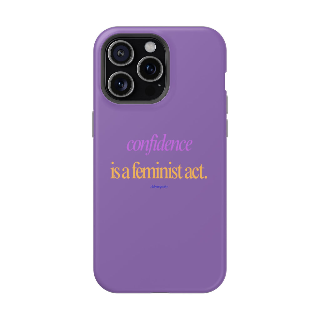 confidence is a feminist act phone case | purple impact-resistant case