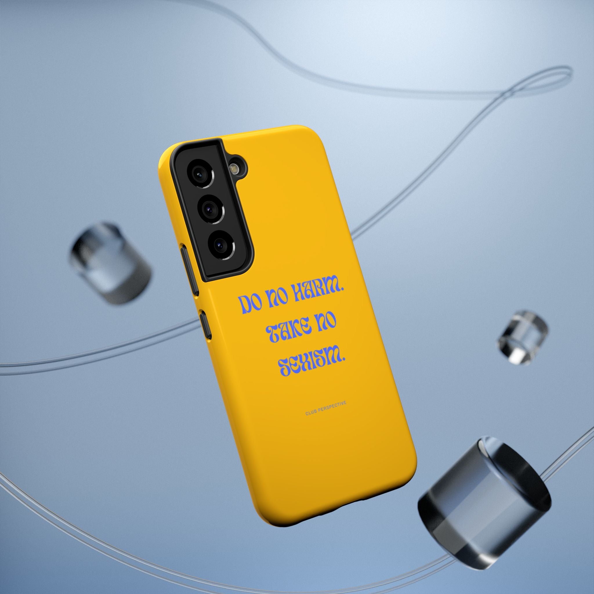 Do No Harm, Take No Sexism Phone Case | Impact-Resistant Case