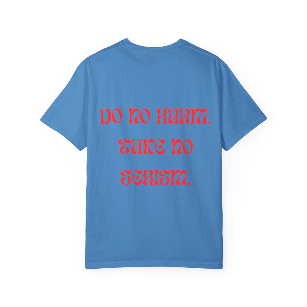 Do No Harm Take No Sexism Top