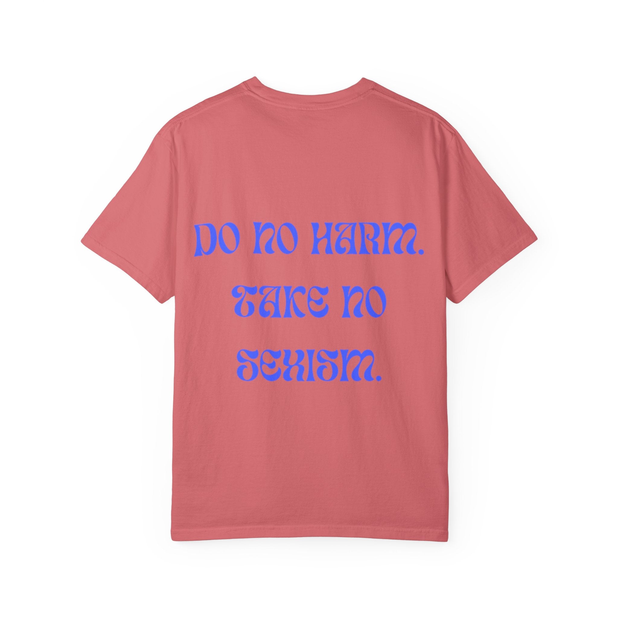 Venus Symbol & "Do No Harm, Take No Sexism" T-shirt | Feminist Statement Tee