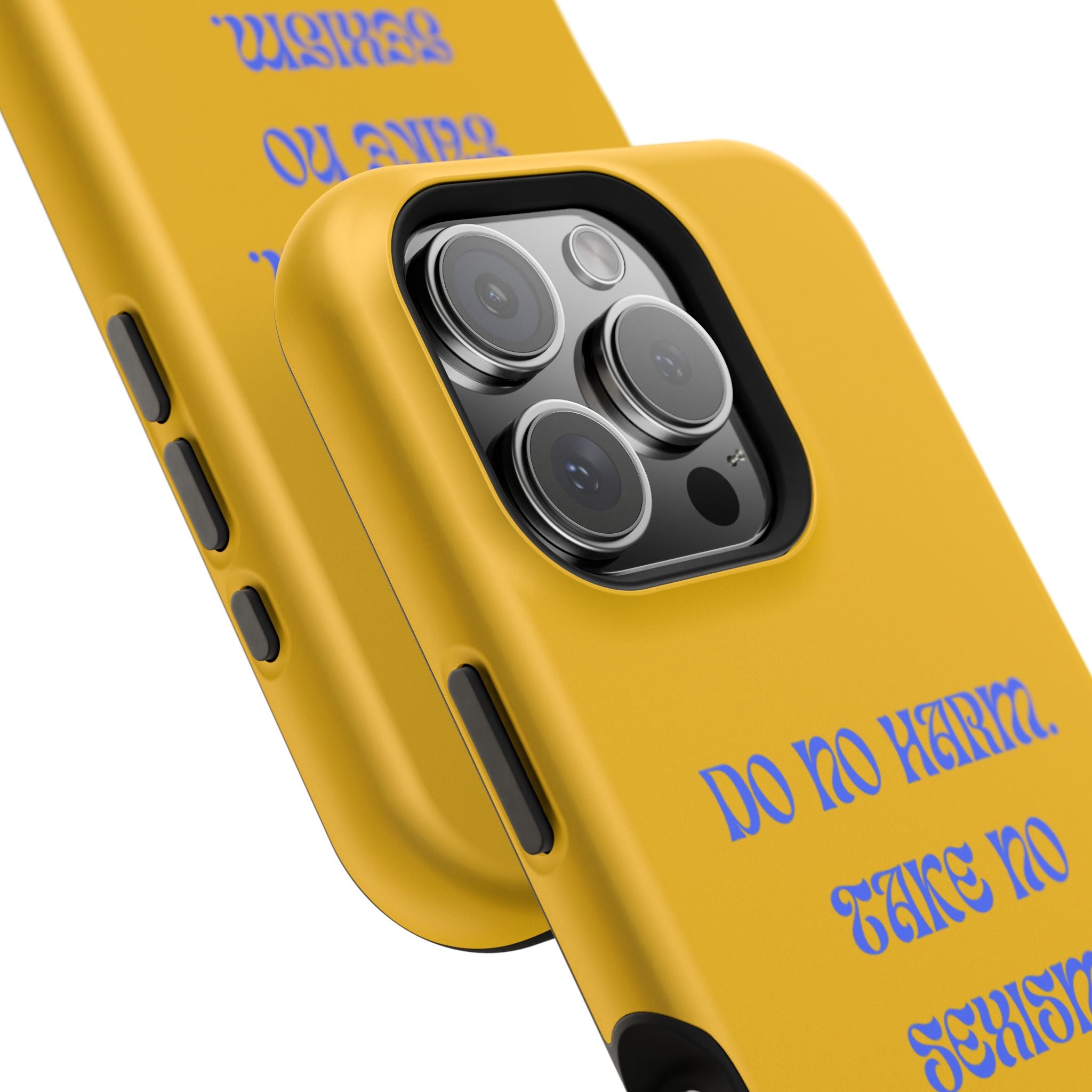 Do No Harm, Take No Sexism Phone Case | Impact-Resistant Case
