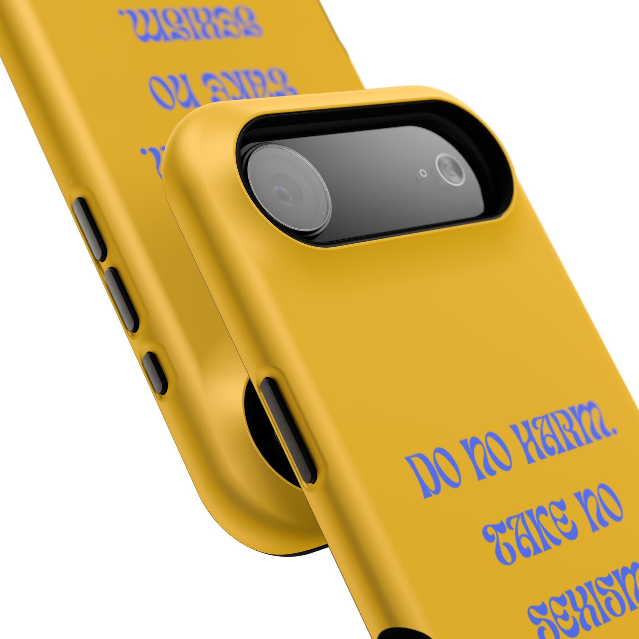 Do No Harm, Take No Sexism Phone Case | Impact-Resistant Case