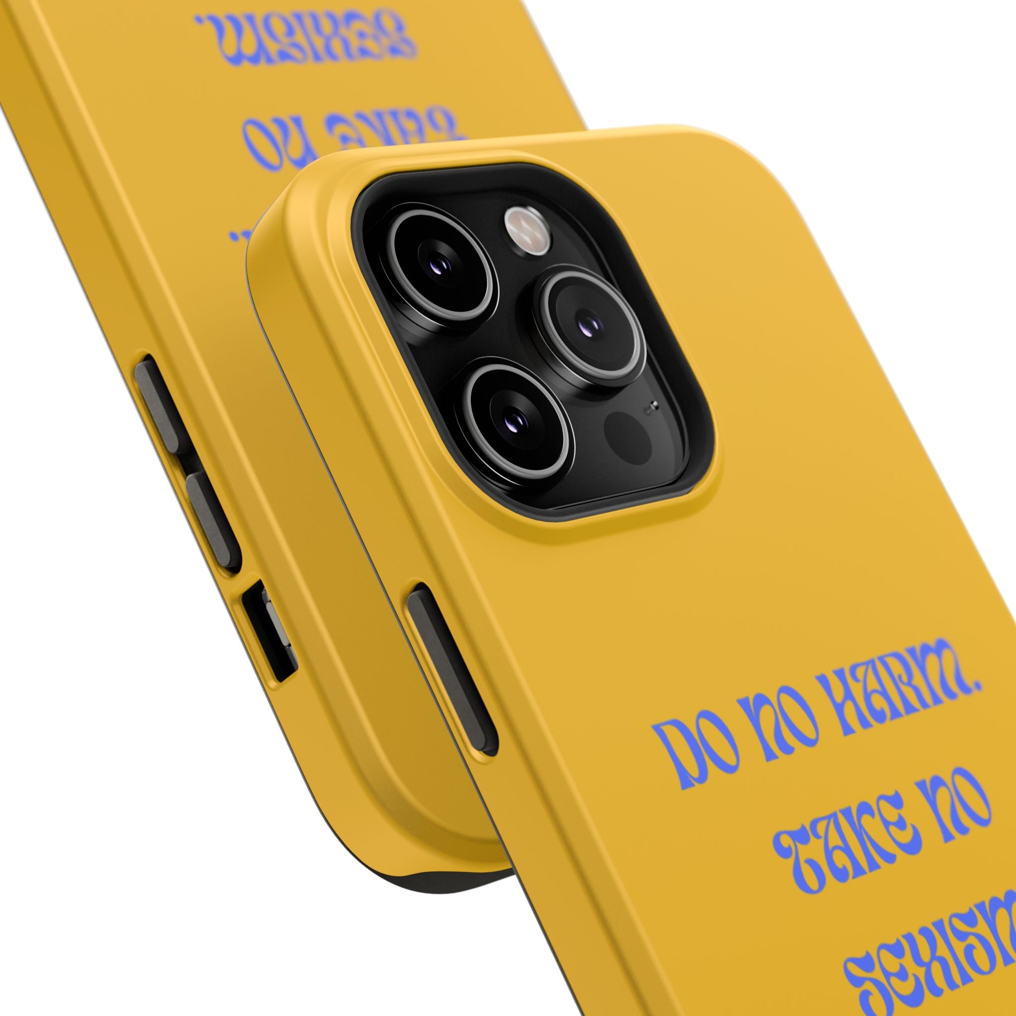 Do No Harm, Take No Sexism Phone Case | Impact-Resistant Case