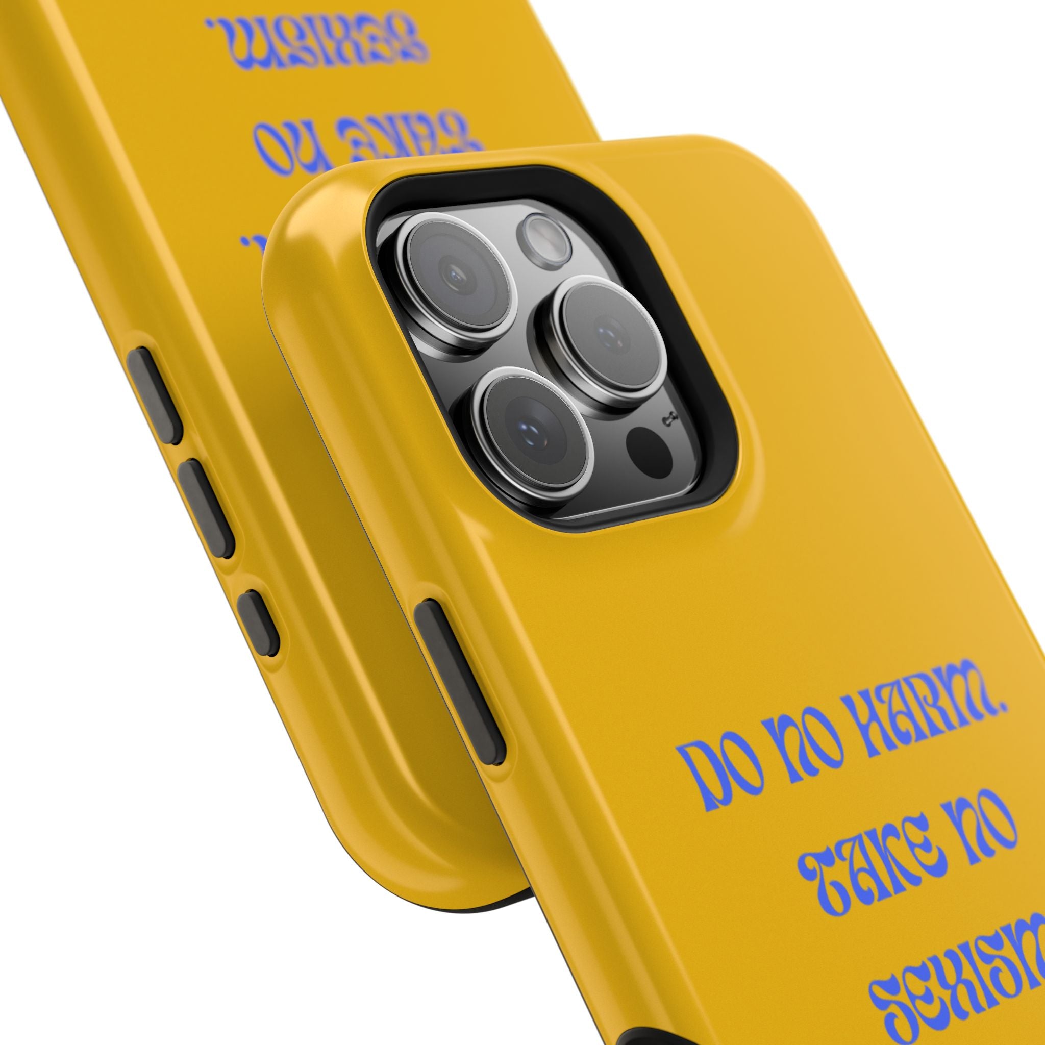 Do No Harm, Take No Sexism Phone Case | Impact-Resistant Case