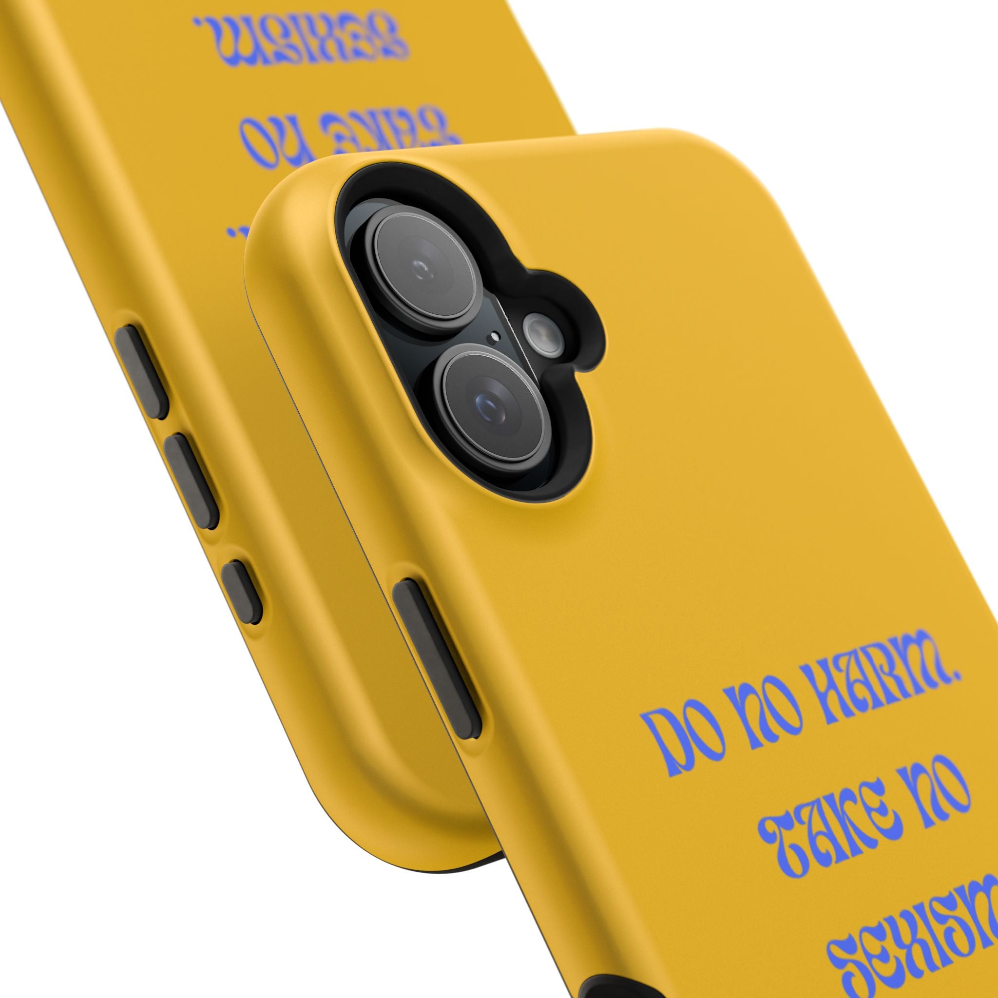 Do No Harm, Take No Sexism Phone Case | Impact-Resistant Case
