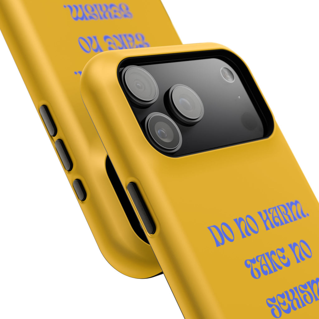 Do No Harm, Take No Sexism Phone Case | Impact-Resistant Case